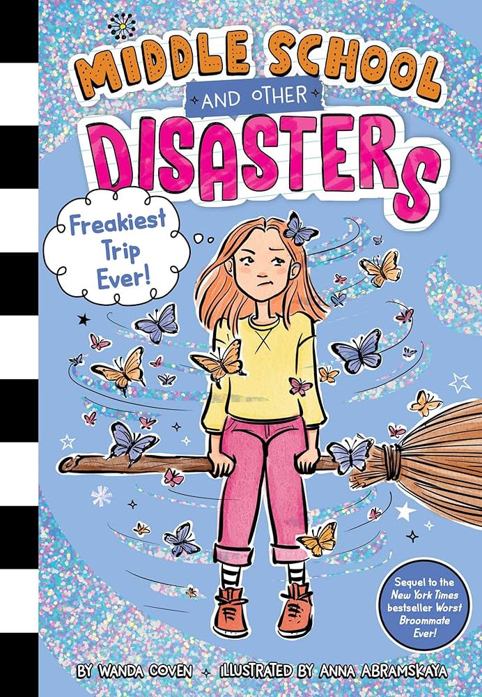 Freakiest Trip Ever! (Middle School and Other Disasters): Coven